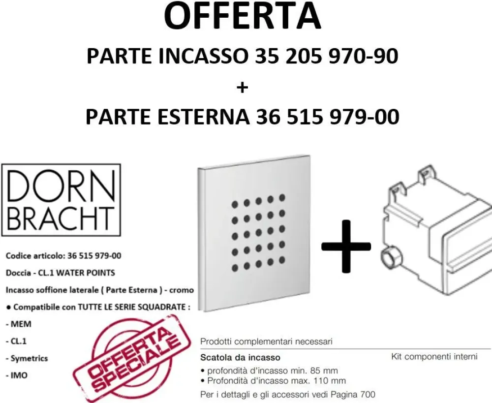Rubinetto modello Dornbracht 36515979-00 + 35205970-90 water points cromo - getto doccia completo per la stanza del benessere SCONTATO^Artigianale Clearance